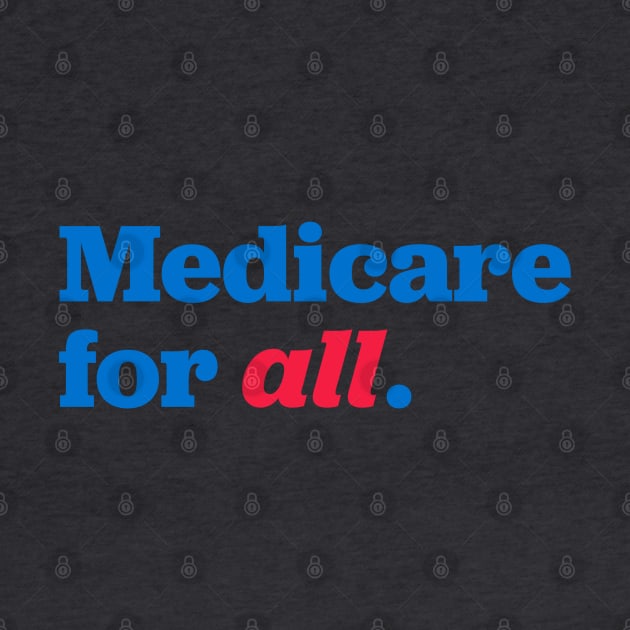 Medicare for all by Shelly’s